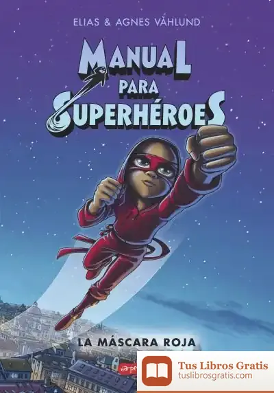 Descargar Manual Para Superhéroes. La Máscara Roja