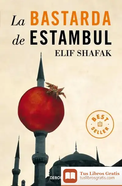 Descargar La Bastarda De Estambul