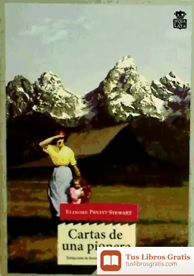 Descargar Cartas De Una Pionera de Elinore Pruitt Stewart