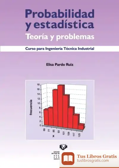 Descargar Probabilidad Y Estadística. Teoría Y Problemas