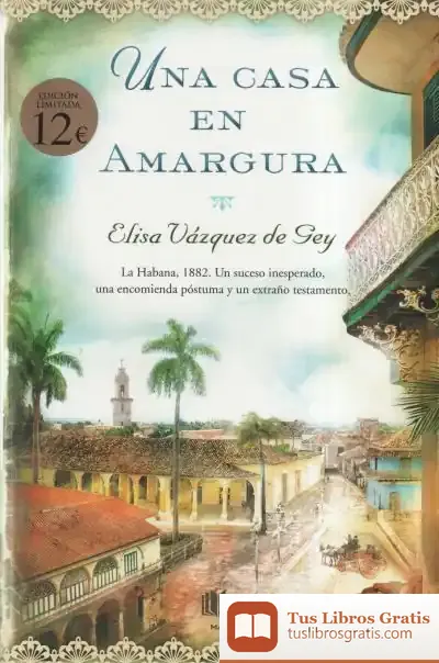 Descargar Una Casa En Amargura