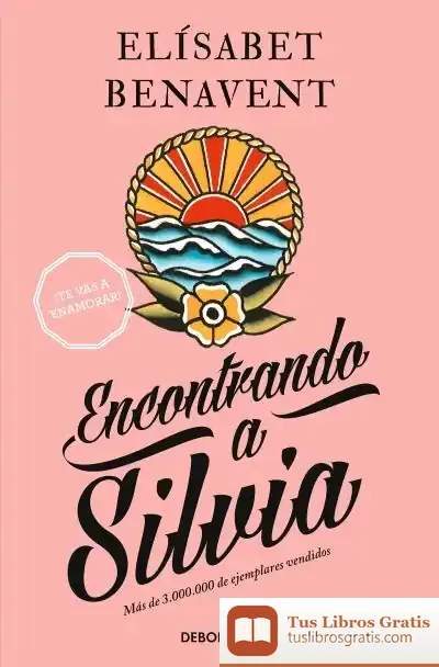 Descargar Encontrando A Silvia (Saga Silvia 2)