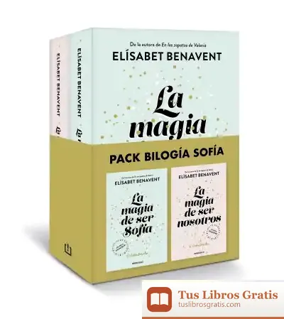 Descargar Pack Bilogía Sofía (Contiene: La Magia De Ser Sofía | La Magia De Ser Nosotros)