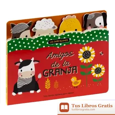 Descargar Amigos De La Granja Los Dormilones de Elisabeth Cooke
