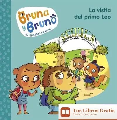 Descargar Bruna Y Bruno 3. La Visita Del Primo Leo