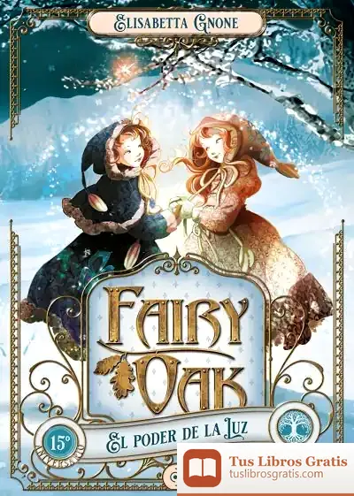 Descargar Fairy Oak 3 Poder De La Luz