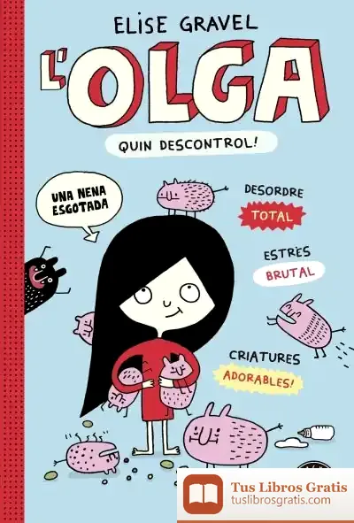 Descargar L' Olga. Quin Descontrol!