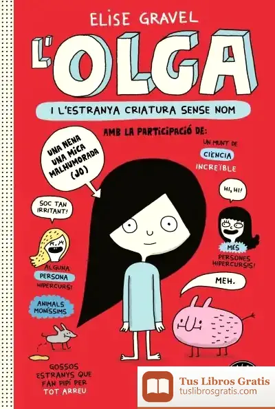 Descargar Olga I L'Estranya Criatura Sense Nom de Elise Gravel