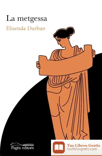 Descargar La Metgessa de Elisenda Durban Roca