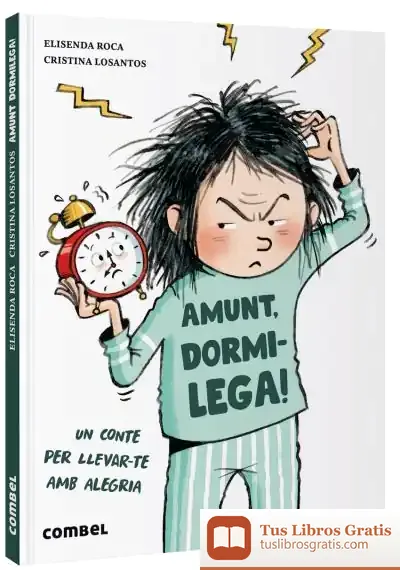Descargar Amunt, Dormilega! de Elisenda Roca