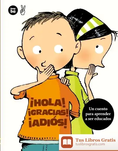 Descargar ¡Hola! ¡Gracias! ¡Adiós!