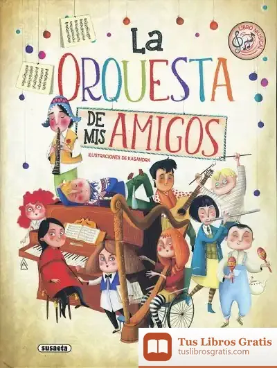 Descargar Libro Orquesta. La Orquesta De Mis Amigos