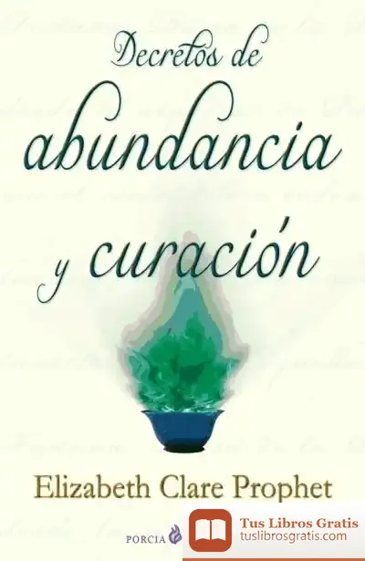 Descargar Decretos De Abundancia Y Curación de James Manresa Paddon