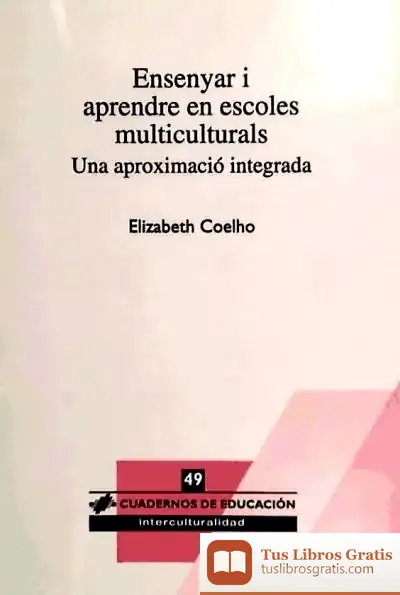 Descargar Ensenyar I Aprendre En Escoles Multiculturals