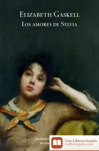 Descargar Los Amores De Sylvia de Elizabeth Gaskell
