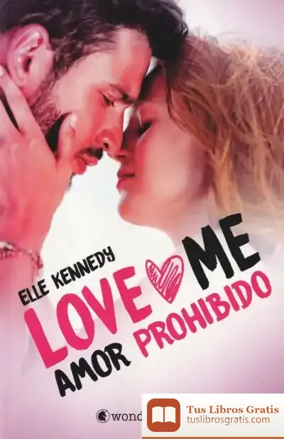 Descargar Amor Prohibido (Serie Love Me 1)