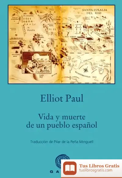 Descargar Vida Y Muerte De Un Pueblo Español