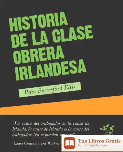 Descargar Historia De La Clase Obrera Irlandesa