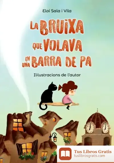Descargar La Bruixa Que Volava En Una Barra De Pa