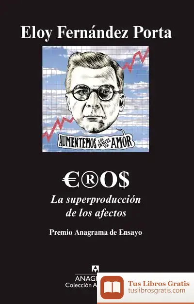 Descargar Eros. La Superproducción De Los Afectos