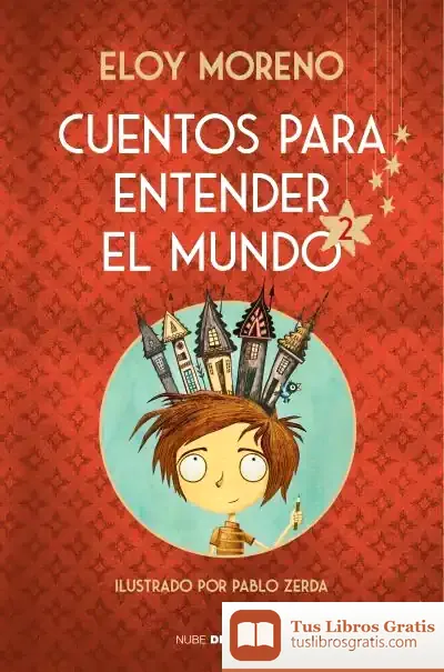 Descargar Cuentos Para Entender El Mundo 2