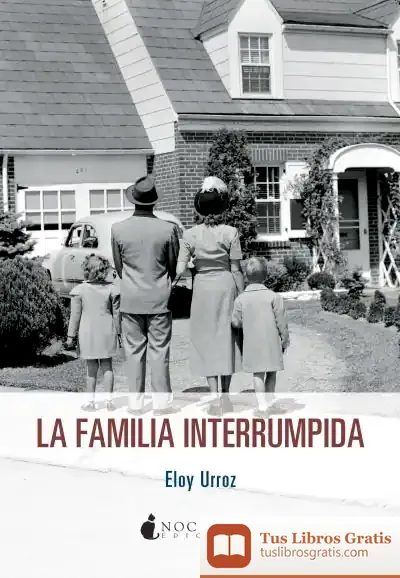 Descargar La Familia Interrumpida