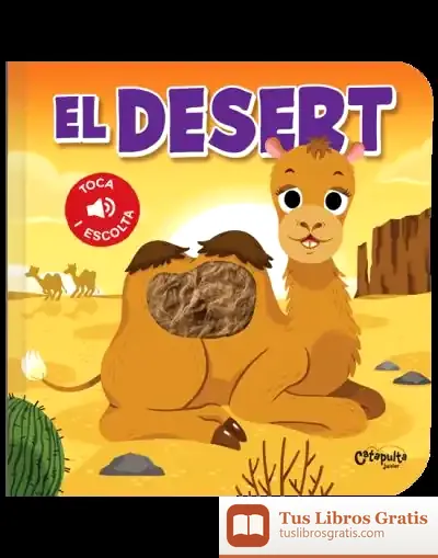 Descargar Toca I Escolta El Desert Catalan de Els Editors de Catapulta