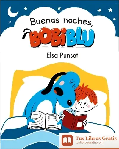 Descargar ¡Buenas Noches, Bobiblú! (Bobliblú)