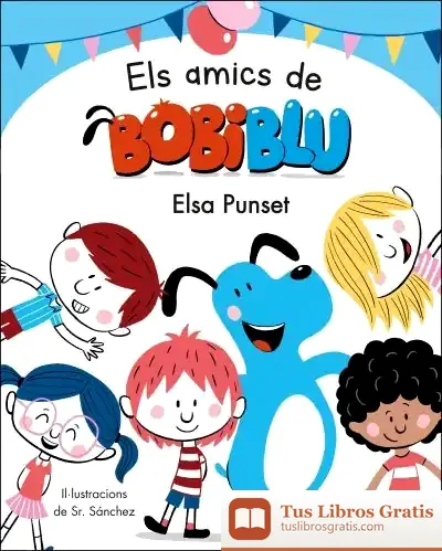 Descargar Els Amics De Bobiblú (Bobliblú)