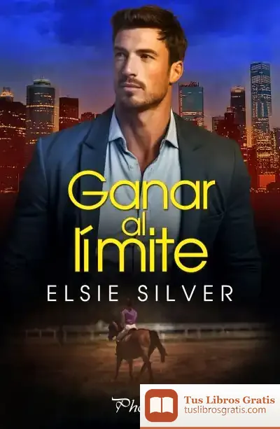 Descargar Ganar Al Límite de Elsie Silver