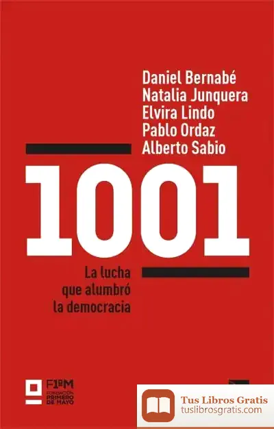 Descargar 1001: La Lucha Que Alumbró La Democracia de Elvira Lindo
