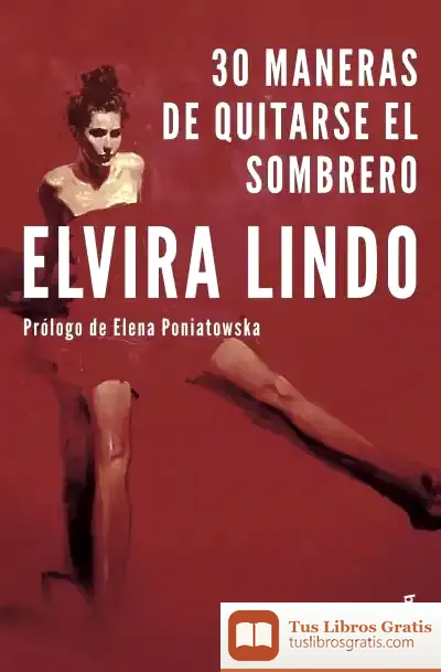 Descargar 30 Maneras De Quitarse El Sombrero de Elvira Lindo