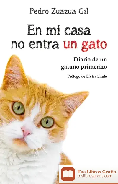 Descargar En Mi Casa No Entra Un Gato de Elvira Lindo