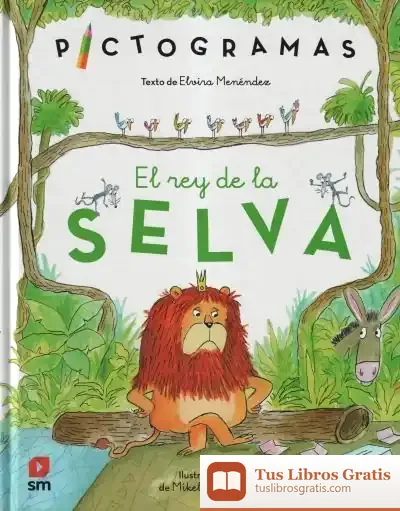 Descargar El Rey De La Selva de Elvira Menéndez
