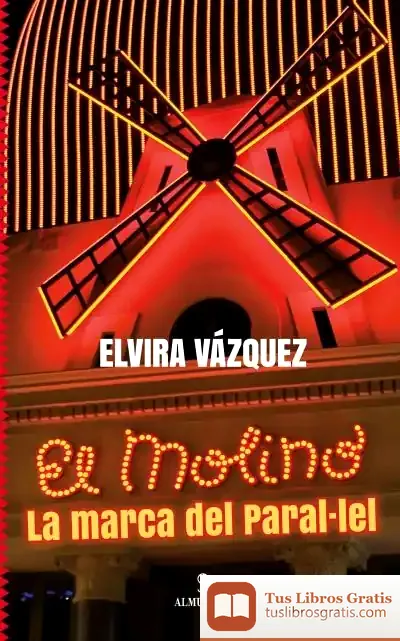 Descargar El Molino, La Marca Del Paral·Lel