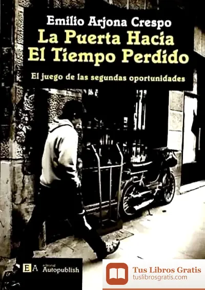 Descargar Puerta Hacia El Tiempo Perdido, La