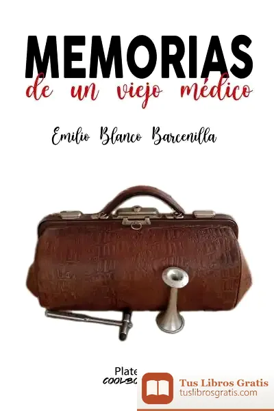 Descargar Memorias De Un Viejo Médico