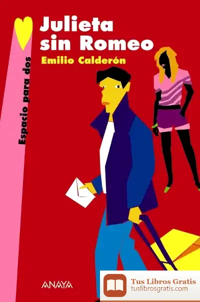 Descargar Julieta Sin Romeo de Emilio Calderón