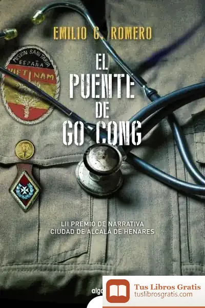 Descargar El Puente De Go-Cong de Emilio G. Romero