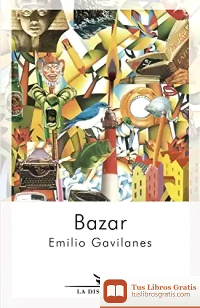 Descargar Bazar de Emilio Gavilanes