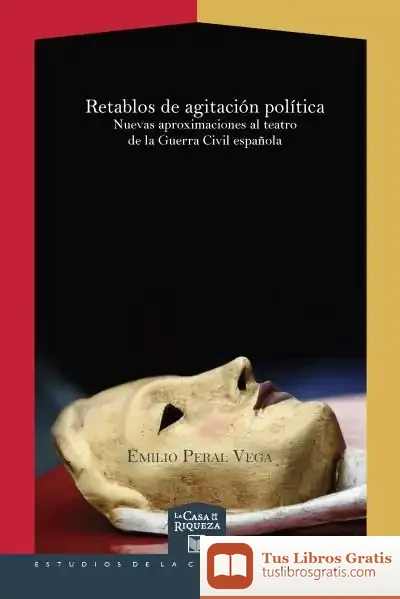 Descargar Retablos De Agitación Política