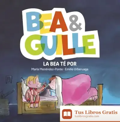 Descargar Bea & Guille 3. La Bea Té Por de Emilio Urberuaga