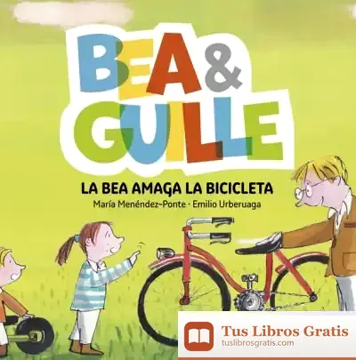 Descargar Bea & Guille 4. La Bea No Sap Anar En Bici de Emilio Urberuaga