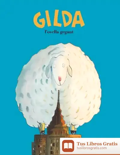 Descargar Gilda, L'Ovella Gegant