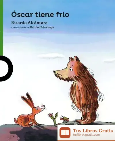Descargar Óscar Tiene Frío de Emilio Urberuaga
