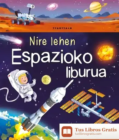 Descargar Nire Lehen Espazioko Liburua