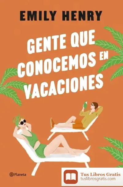 Descargar Gente Que Conocemos En Vacaciones