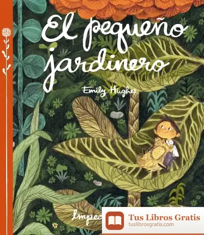Descargar Pequeño Jardinero, El