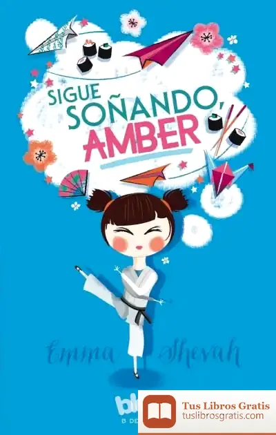 Descargar Sigue Soñando, Amber de Emma Shevah