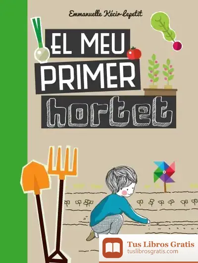 Descargar El Meu Primer Hortet de Emmanuelle Kecir-lepetit